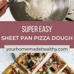 Pinterest pin for no knead sheet pan pizza dough.