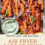 Pin graphic for air fryer carrot fries.
