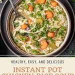 Pin graphic for instant pot chicken rice soup.