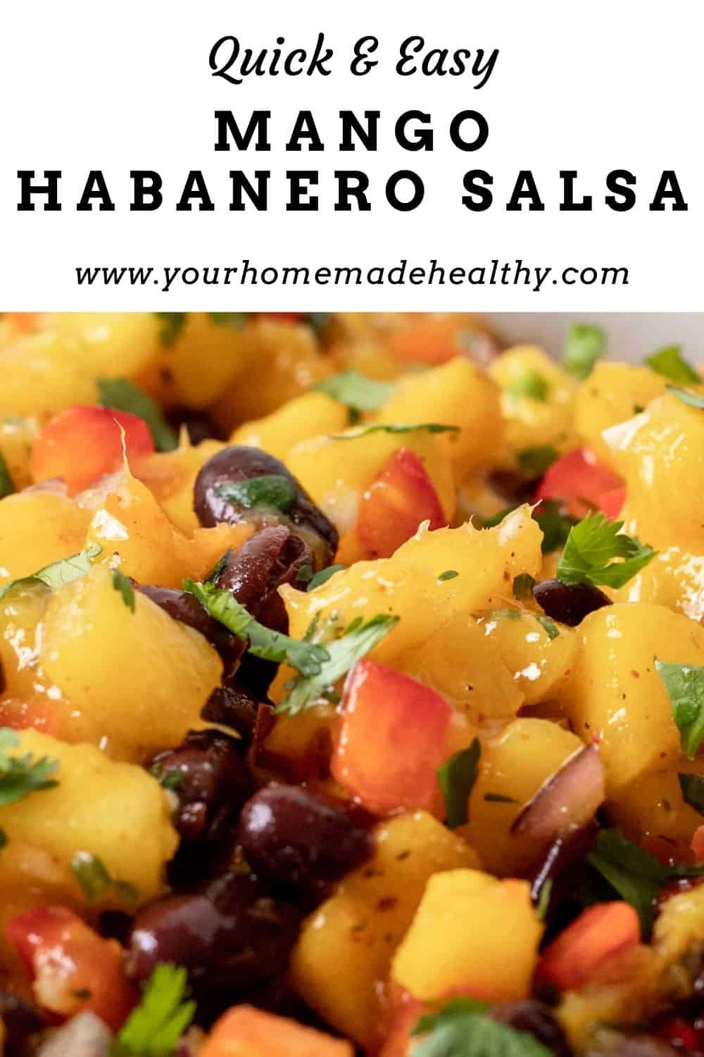 Spicy Mango Habanero Salsa with Black Beans Your Home, Made Healthy