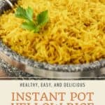 Pin graphic for instant pot yellow rice.