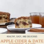 Pin graphic for apple cider and date coffee cake.