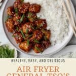 Pin graphic for air fryer general tso's chicken.
