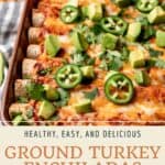 Pin graphic for cheesy ground turkey enchiladas.