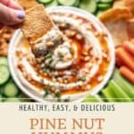Pin graphic for pine nut hummus.