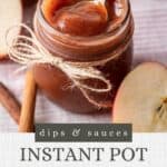Pin graphic for instant pot apple butter.