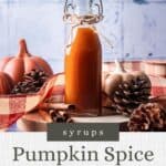 Pin graphic for pumpkin spice simple syrup.