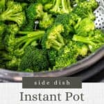 Pin graphic for instant pot broccoli.