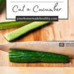 Pin graphic for how to cut a cucumber.