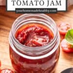 Pin graphic for homemade tomato jam.