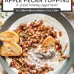 Pin graphic for whipped feta with apple pecan topping.