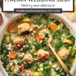 Pin graphic for Instant Pot Italian Wedding Soup.