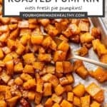 Pin graphic for maple brown sugar roasted pumpkin.